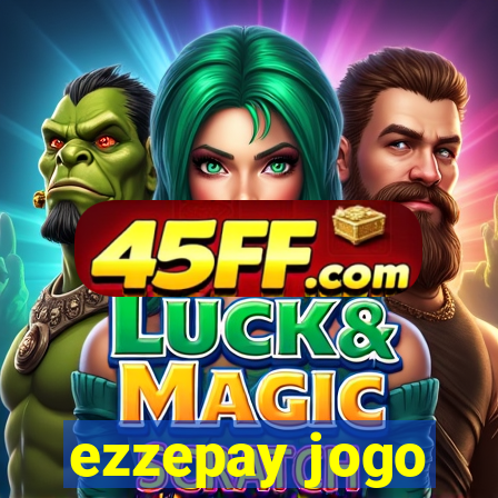 ezzepay jogo